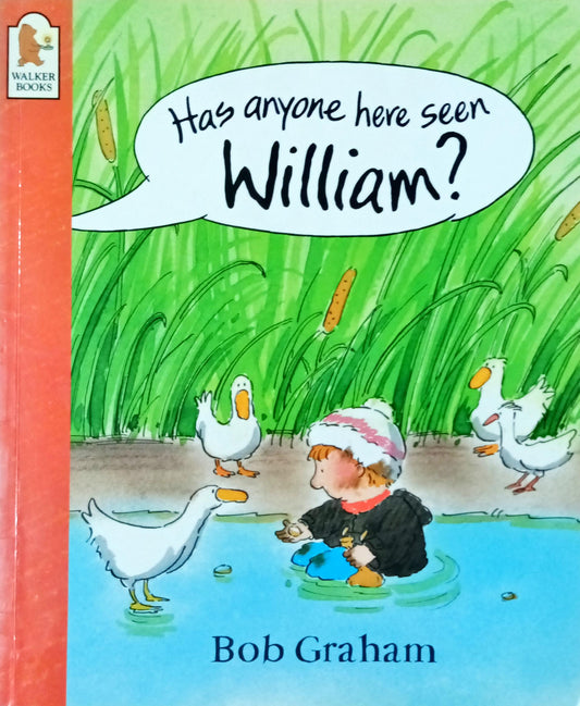 Has anyone seen William?