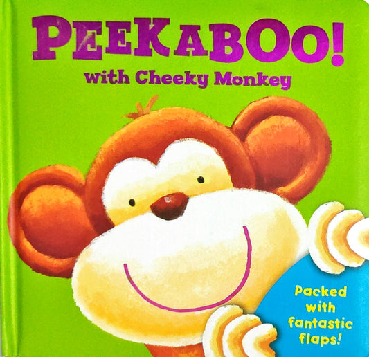 Peekaboo! With Cheeky Monkey (Flap Book)