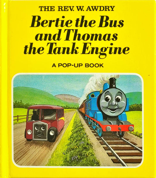 Bertie the Bus and Thomas the Tank Engine (Popup Book)