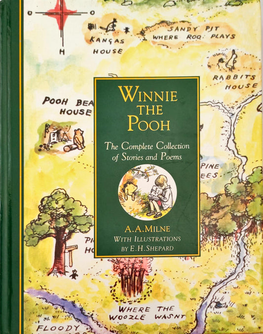 Winnie the Pooh The Complete Collection of Stories and Poems
