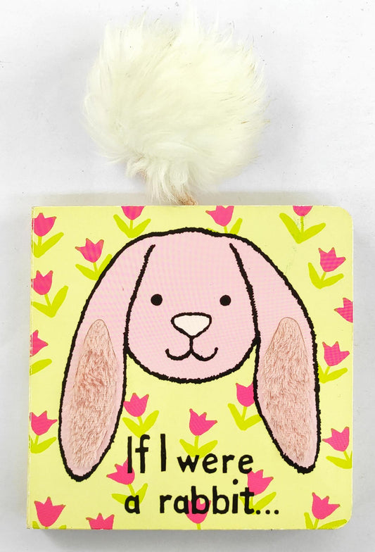 If I were a Rabbit (Touch and Feel)