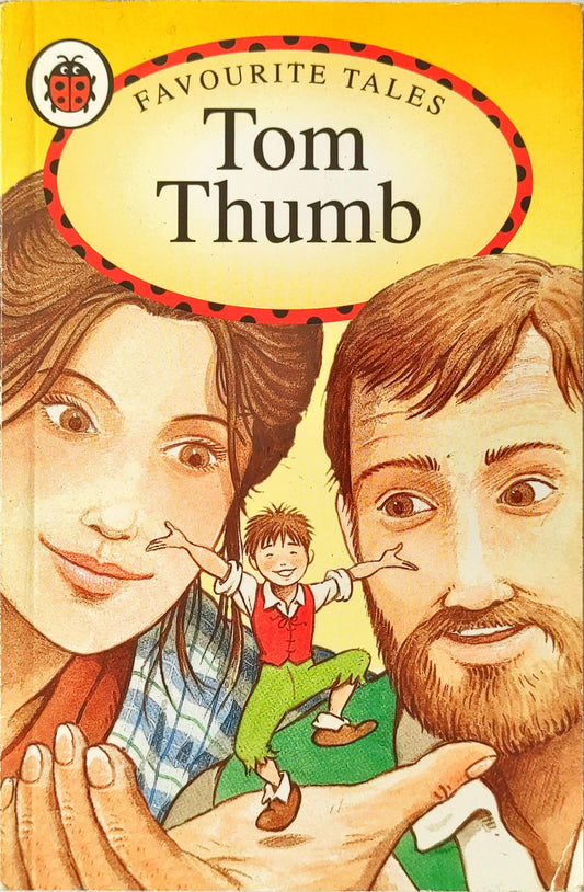 Tom Thumb (Favourite Tales)