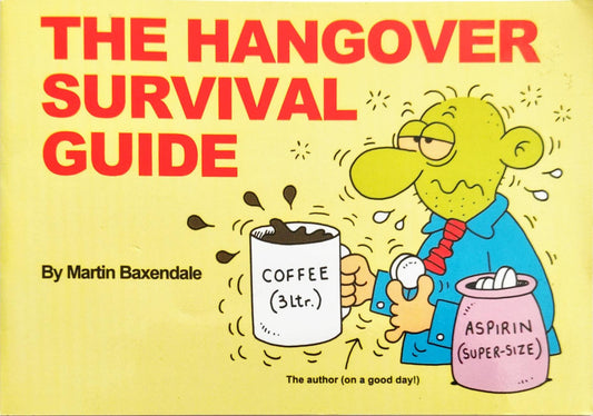 The Hangover Survival Guide