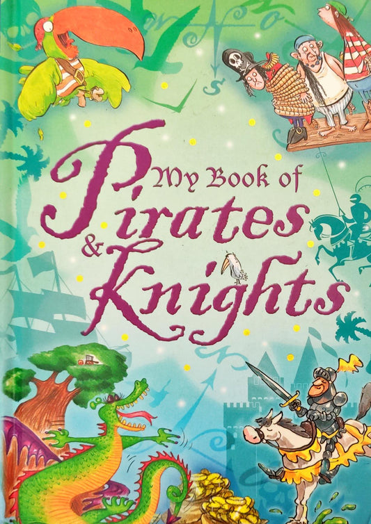 My Book of Pirates and Knights