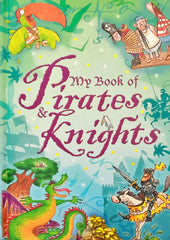 My Book of Pirates and Knights