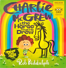 Charlie Mcgrew and The Horse that we Drew