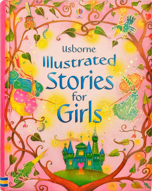 Usborne Illustrated Stories for Girls