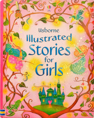 Usborne Illustrated Stories for Girls