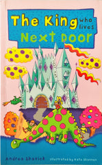 The King who Lives Next Door