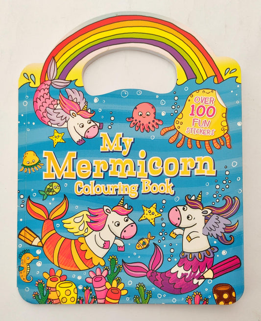 My Mermicorn Colouring Book (With Over 100 Stickers)