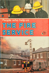 People who Help us The Fire Service