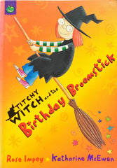 Titchy Witch and the Birthday Broomstick