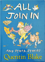 All Join in and Other Stories (Quentin Blake)