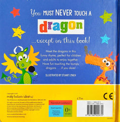Never Touch a Dragon!