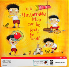 Unstoppable Max