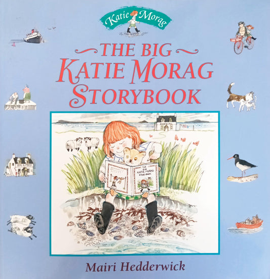 The Big Katie Morag Storybook