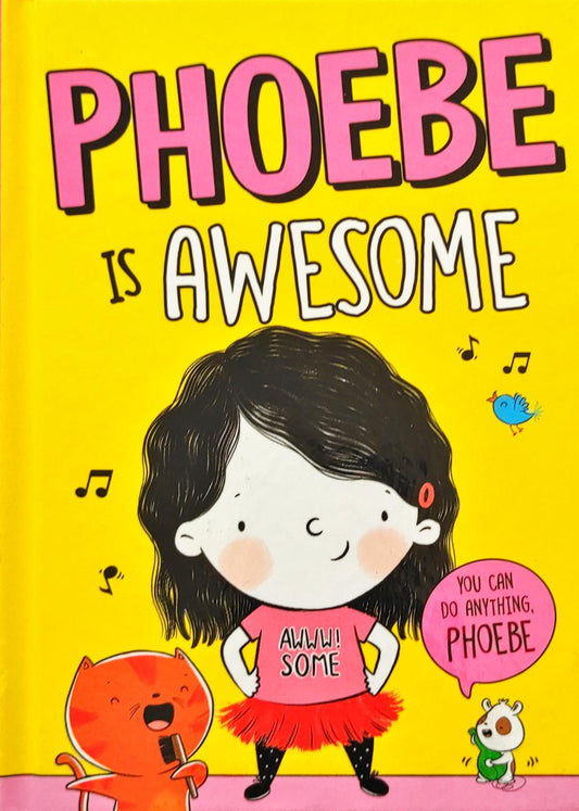 Phoebe is Awesome