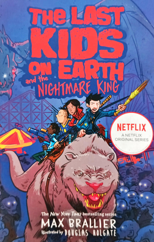 The Last kids on earth and the nightmare king