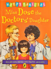 Miss Dose the Doctors Daughter (Happy Families)