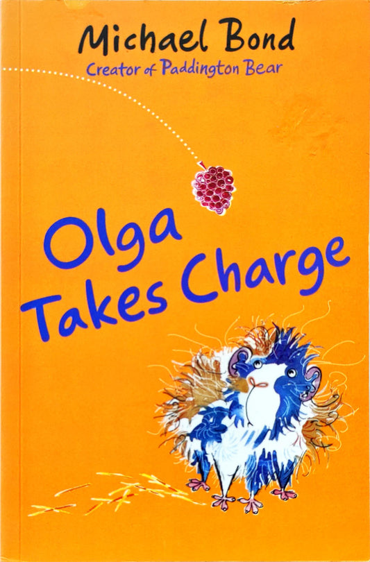 Olga takes Charge (Michael Bond)