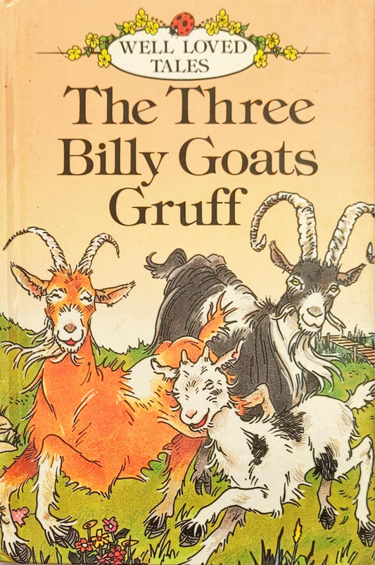 The Three Billy Goats Gruff (Well Love Tales)