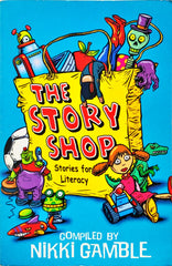 The Story Shop Stories for Literacy