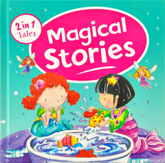 Magical Stories (2 in 1 Tales)