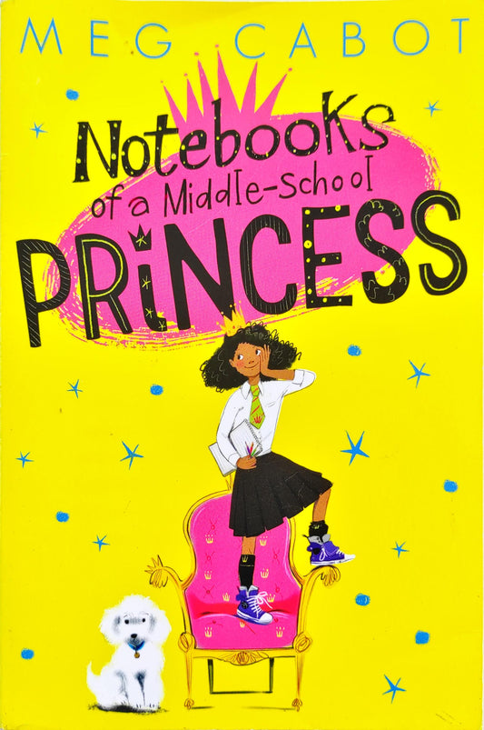Notebooks of a Middle school Princess