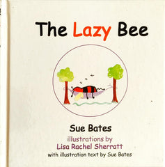 The Lazy Bee