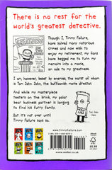 Timmy Failure It's the End when I say It's the End