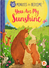 You are My Sunshine (10 Minutes till Bedtime)