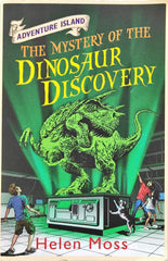 The Mystery of the Dinosaur Discovery (Helen Moss)