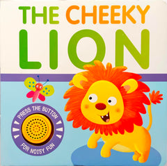 The Cheeky Lion (Sound Book)