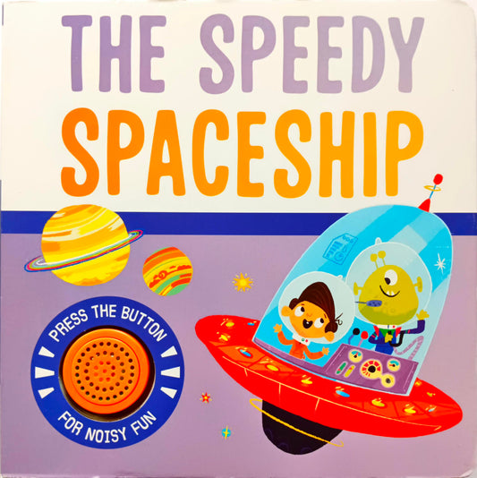 The Speedy Spaceship (Sound Book)