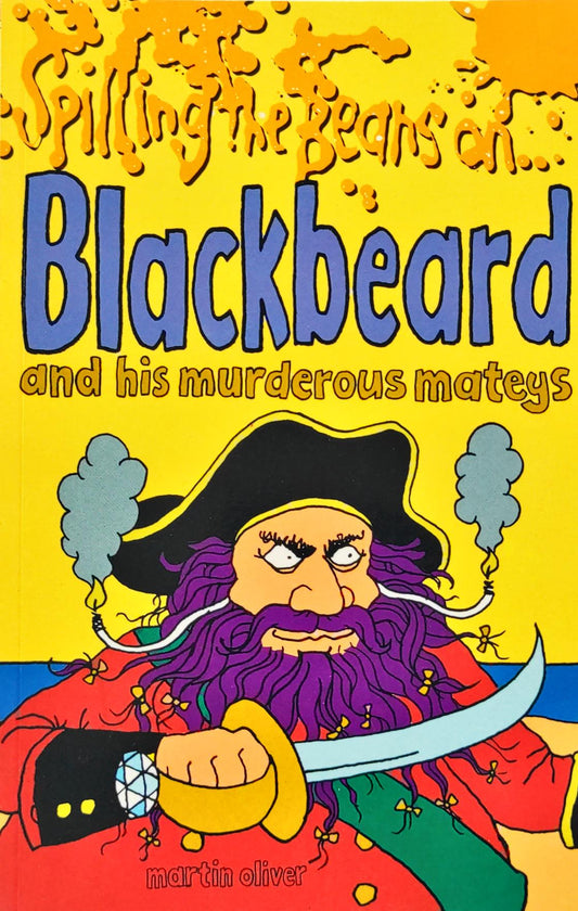 Blackbeard and his Murderous Mateys