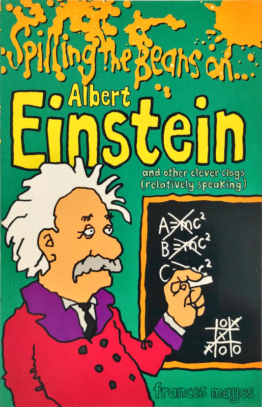 Albert Einstein and other Clever clogs