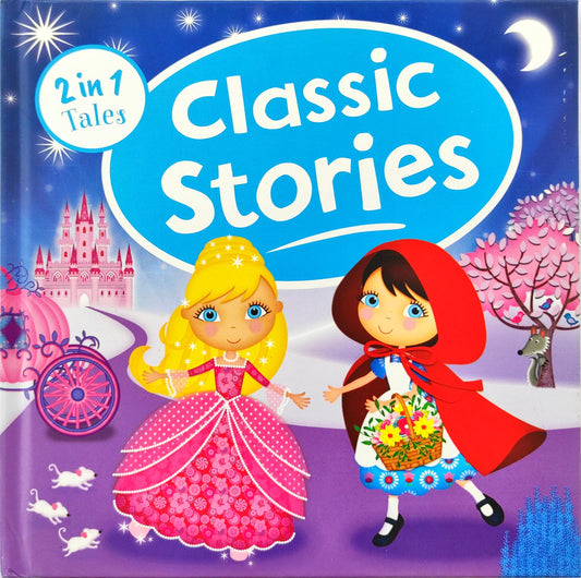 Classic Stories (2 in 1 Tales)