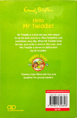Hello Mr Twiddle! (Enid Blyton)