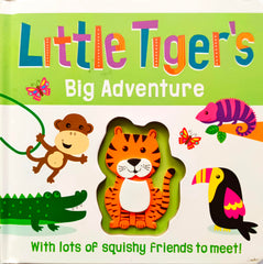 Little Tigers Big Adventure (Touch and Feel)