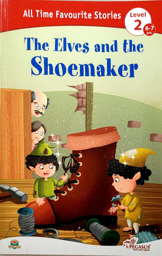 The Elves and the Shoemaker (All time Favourite Stories)