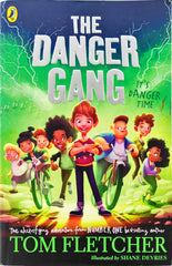 The Danger Gang It's Danger Time (Tom Fletcher)