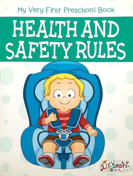 Health and Safety Rules (My Very first Preschool Book)