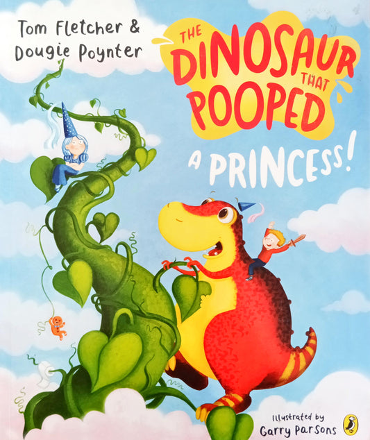 The Dinosaure That Pooped A Princess!