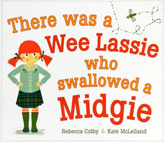 There was a Wee Lassie who Swallowed a Midgie