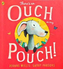 There's an Ouch in my Pouch!