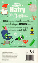 Have Yourself a Hairy little Christmas (Touch and Feel Book)