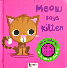 Meow Says Kittens (Sound Book)