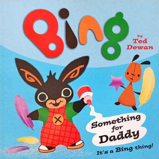 Bing Something for Daddy