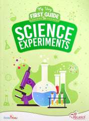 My Very First Guide to Science Experiments