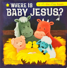 Where is Baby Jesus? (Lift the Flap)